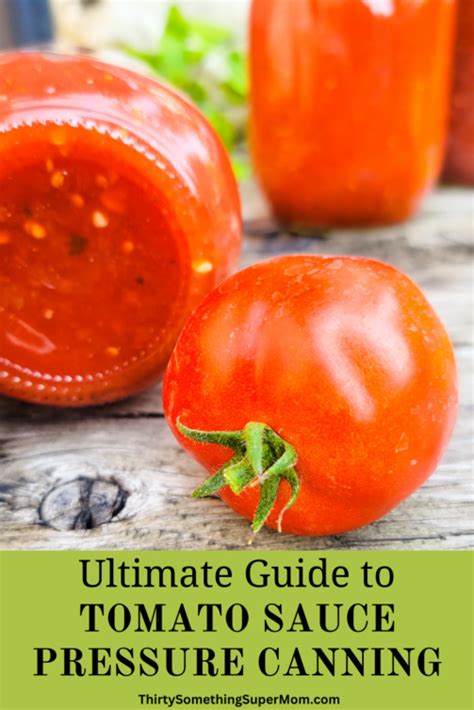 Ultimate Tomato Sauce Pressure Canning Guide