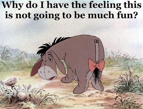 174 best images about Eeyore quotes and Eeyore, himself on Pinterest ...