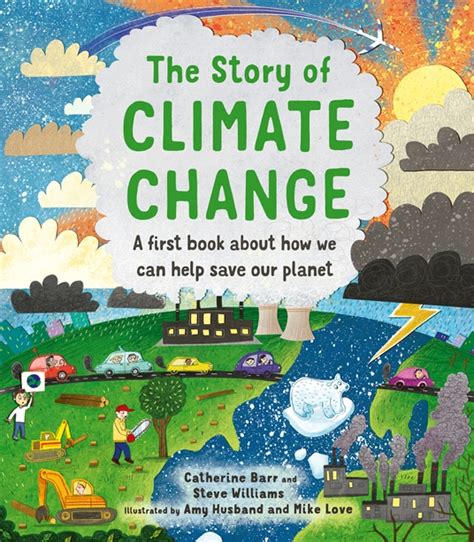 Story of Climate Change by Catherine Barr, Steve Williams | Quarto At A ...