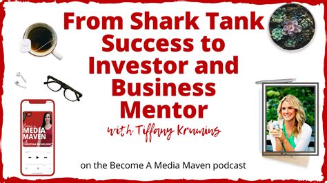 From Shark Tank Success to Investor and Business Mentor - Media Maven®