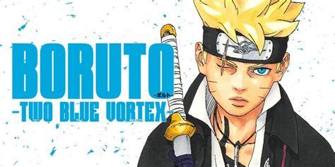 Boruto Two Blue Vortex Chapter 7 Release Date and More