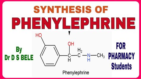 PHENYLEPHRINE SYNTHESIS - YouTube