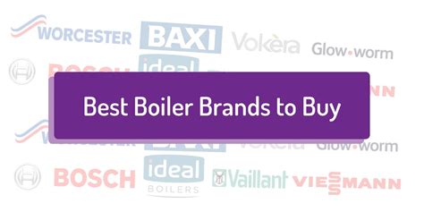 Best Boiler Brands UK: Compare Top Boiler Manufacturers in 2023