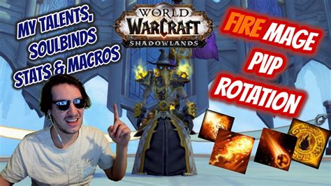 Fire mage Shadowlands pvp MY ROTATION, TALENTS, STATS, SOULBINDS & MACROS..!! +INSANE PLAYS (1v2 ...