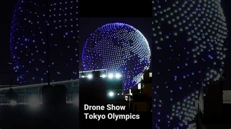 Drone Light Show Tokyo Olympics at Doris Pearson blog