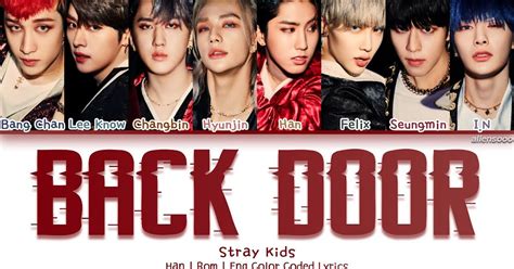 Stray Kids Back Door MV (Lyrics)