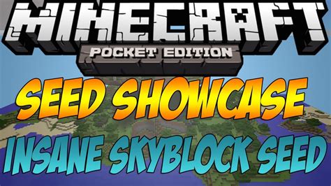 Insane Skyblock Seed! - Minecraft: Pocket Edition Seed Showcase - YouTube