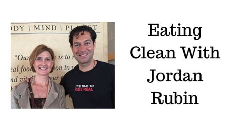 Eating Clean with Jordan Rubin - Holistic Christian Life