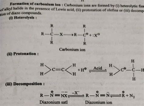 Formation of carbonium ion : Carbonium ions are formed by (i) heterolytic..