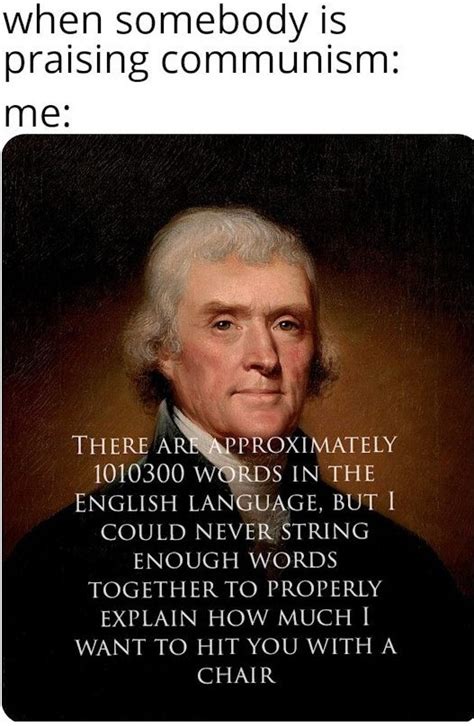 Thomas Jefferson was a good dude : r/memes