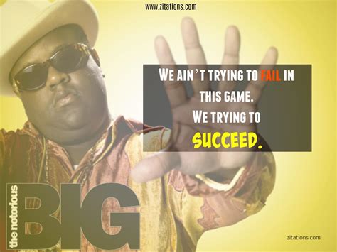 Biggie Smalls Quotes - Top 10 Best - Sayings By Notorious B.I.G.