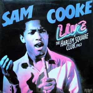 Sam Cooke - Live At The Harlem Square Club, 1963 (1985, Vinyl) | Discogs