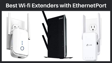 Best Wi-Fi Extenders With Ethernet Port