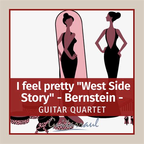 I feel pretty "West Side Story"(Bernstein) - Guitarraul