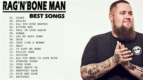 Rag'n'Bone Man Greatest Hits Álbum Completo - Melhores Faixas De Rag'n'Bone Man - YouTube in ...