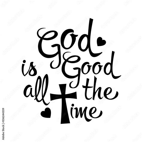 God is good all the time SVG files. Stock Vector | Adobe Stock