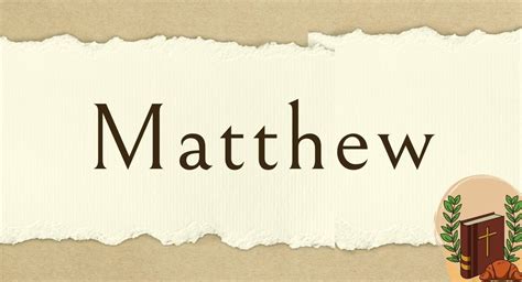 The Book of Matthew in the Bible