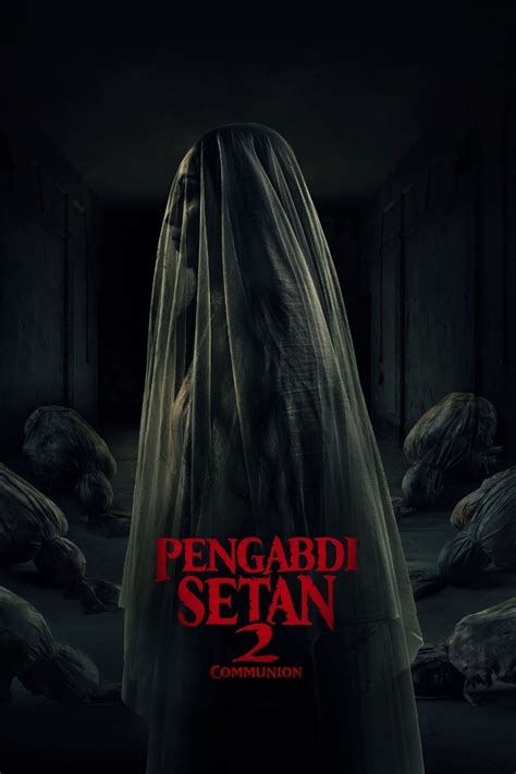 Pengabdi Setan 2: Communion - Datos, trailer, plataformas, protagonistas