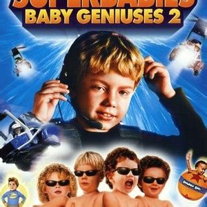 SuperBabies: Baby Geniuses 2 - Rotten Tomatoes