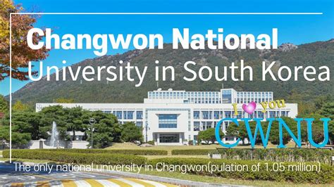 (3 minutes version)Introduction to Changwon National University(CWNU) in South Korea - YouTube