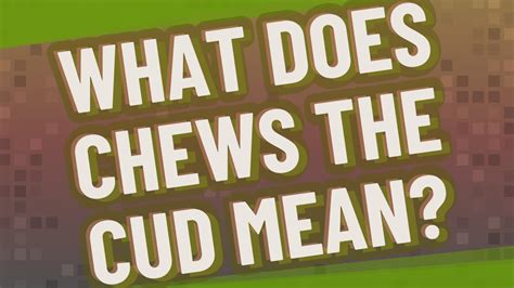 What does chews the cud mean? - YouTube