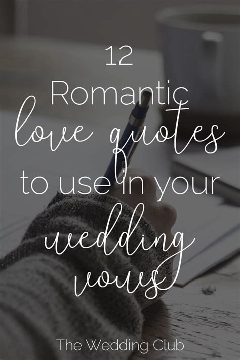 The 12 Most Romantic Love Quotes to use in your Vows – The Wedding Club