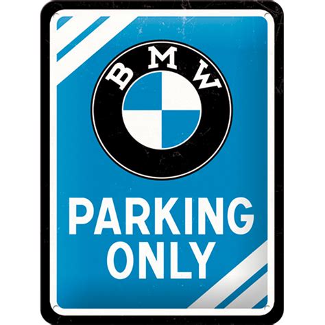 Buy Metal Sign BMW "Parking Only" Size: 15x20cm | Louis motorcycle ...