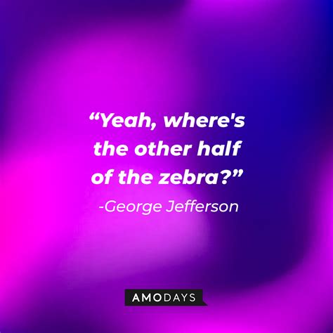 20 George Jefferson Quotes from the Iconic TV Character