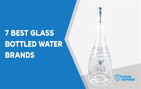 7 Best Glass Bottled Water Brands