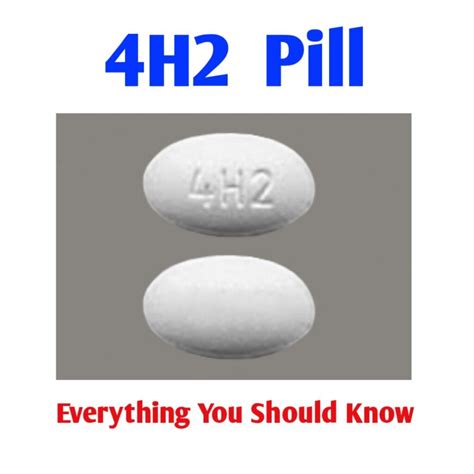 4H2 Pill: Everything You Should Know - Public Health