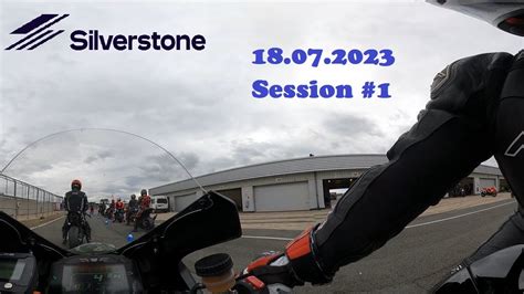 Silverstone Bike Track Day - 18/07/2023 - Inters Session 1 - YouTube