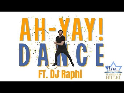 The Hillel AH-YAY Dance | FT. Dj Raphi - YouTube