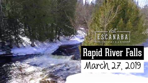 Rapid River Falls - March 27, 2019 - YouTube