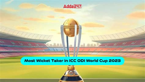 ICC Cricket World Cup Top Wicket Taker