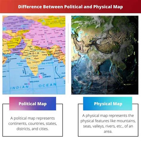 Physical Vs Political Map Difference Between Physical Map And Political ...