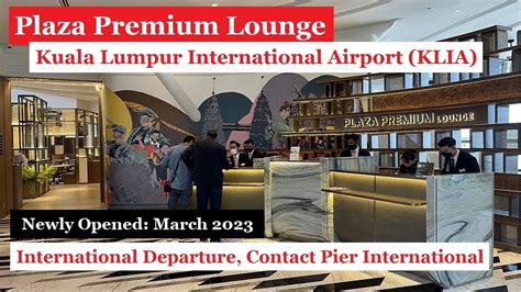 Plaza Premium Lounge, KLIA - Contact Pier International, Main Terminal Building - Just open ...