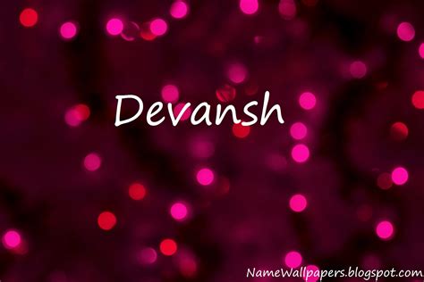 Devansh Name Wallpapers Devansh ~ Name Wallpaper Urdu Name Meaning Name ...