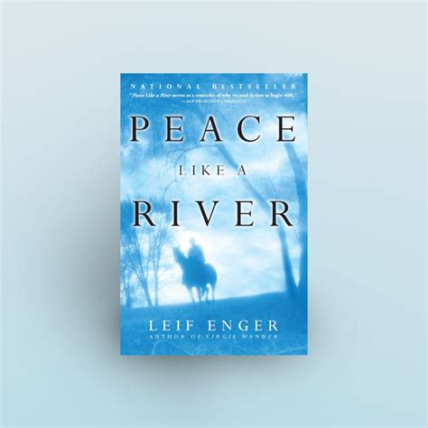 Peace Like a River — Leif Enger