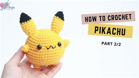 Free Pikachu amigurumi crochet tutorial step-by-step - Amigu World