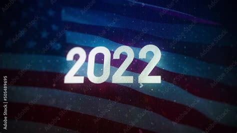 2022 election year in front of USA waving flag. American flag with ...