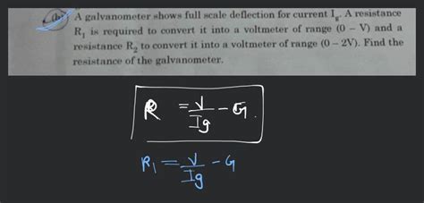 ((b) A galvanometer shows full scale deflection for current Ig . A resist..