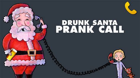 DRUNK SANTA PRANK CALL - YouTube