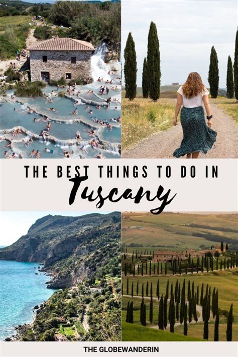 Tuscany Travel Guide: The Best Places to Visit in Tuscany Italy - The Globewanderin | Tuscany ...