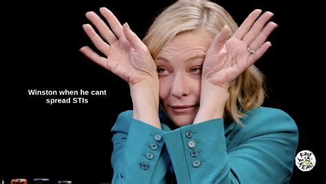 Cate Blanchett on Hot Ones Meme Generator - Piñata Farms - The best meme generator and meme ...