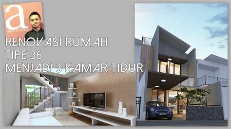 Desain renovasi rumah tipe 36 menjadi 3 kamar - YouTube