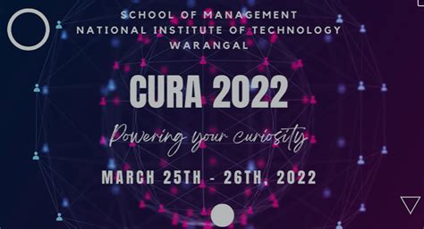 CURA 2022, NIT Warangal, Management Fest, Warangal