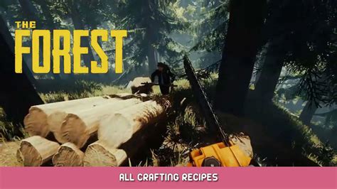 The Forest - All Crafting Recipes