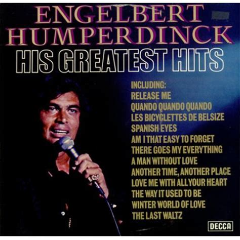 Engelbert Humperdinck His Greatest Hits