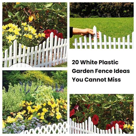 20 White Plastic Garden Fence Ideas You Cannot Miss | SharonSable