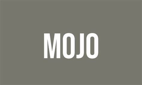 What Does Mojo Mean? - Meaning, Uses and More - FluentSlang